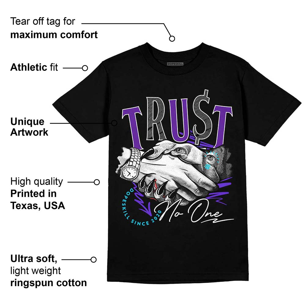 Aqua 6s DopeSkill T-Shirt Trust No One Graphic
