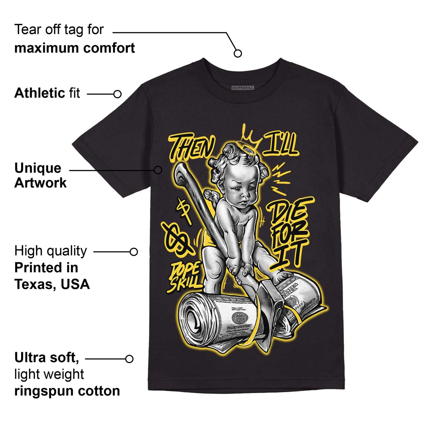 Black Tour Yellow AJ 4 Thunder DopeSkill T-Shirt Then I'll Die For It Graphic