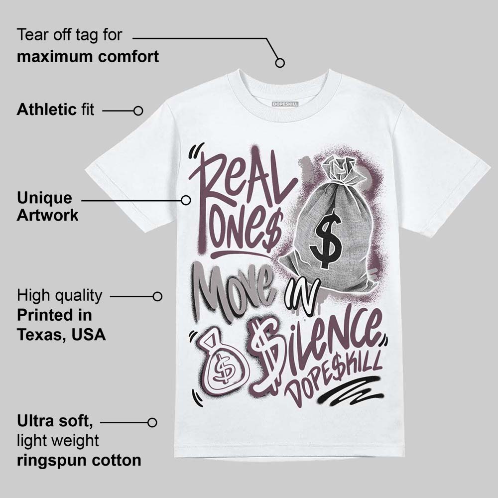 A Ma Maniere x "Violet Ore" 5s DopeSkill T-Shirt Real Ones Move In Silence Graphic