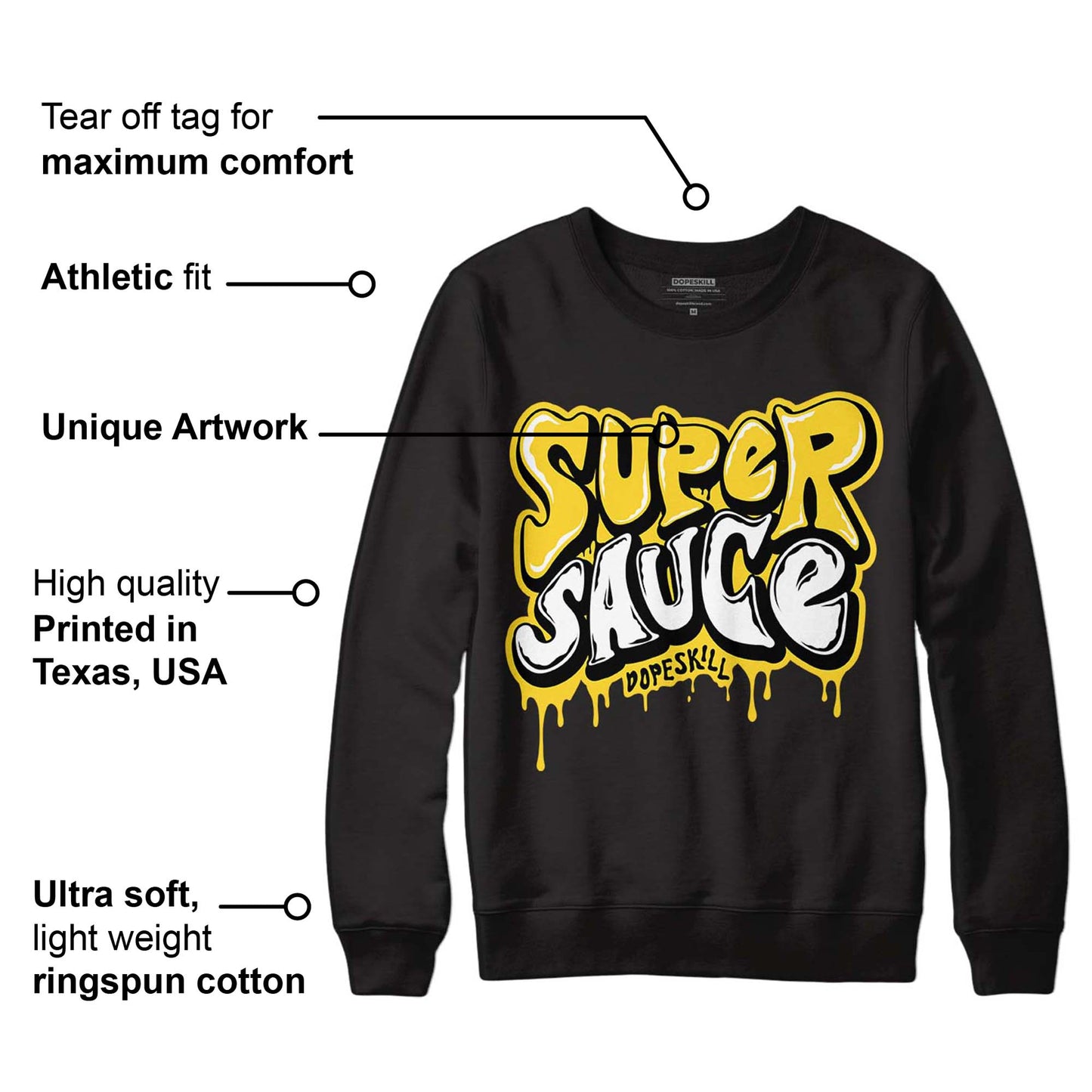 Black Tour Yellow AJ 4 Thunder DopeSkill Sweatshirt Super Sauce Graphic