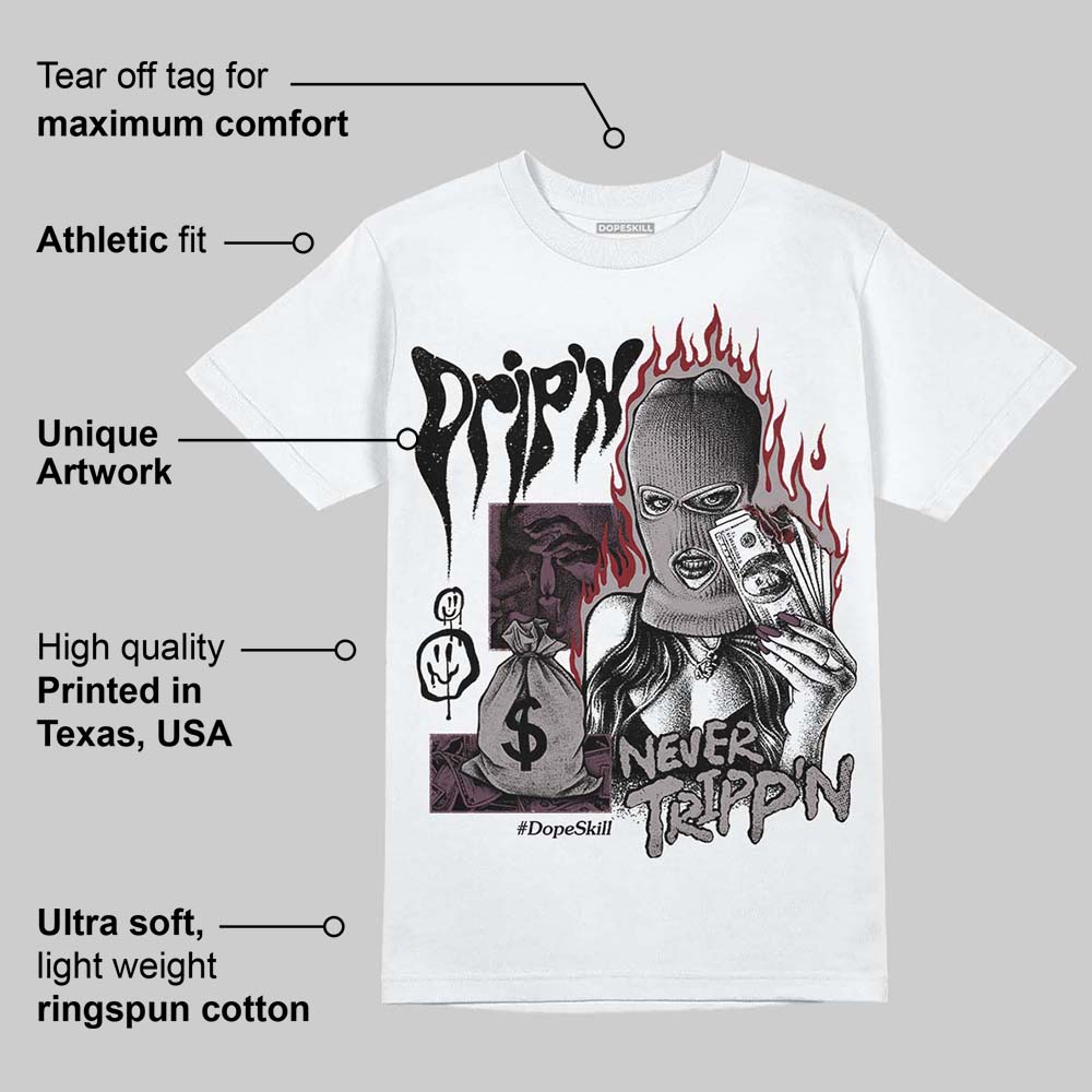 A Ma Maniere x "Violet Ore" 5s DopeSkill T-Shirt Drip'n Never Tripp'n Graphic
