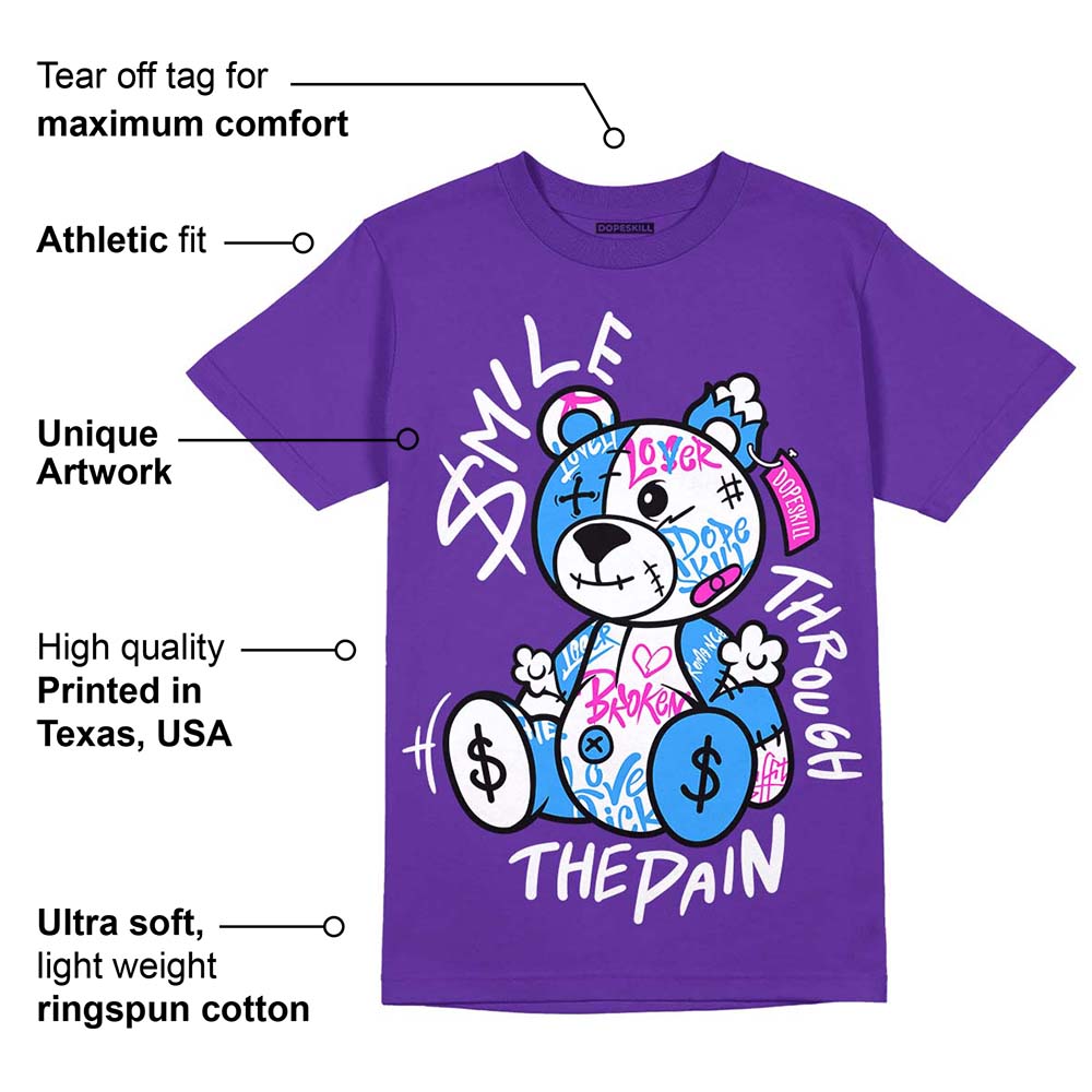 Dunk Purple Championship Court White DopeSkill Purple T-shirt Smile Through The Pain Graphic