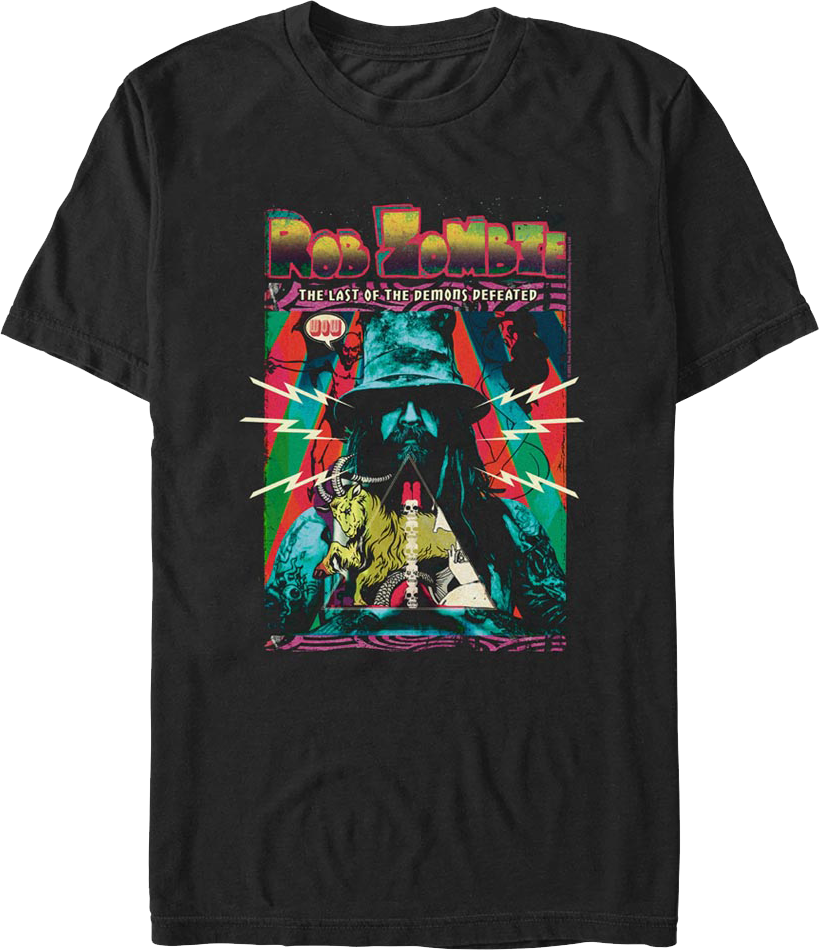 The Last Of The Demons Defeated Rob Zombie T-Shirt