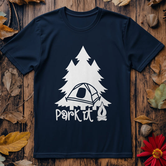 Home Where We Park It T-Shirt - Funny