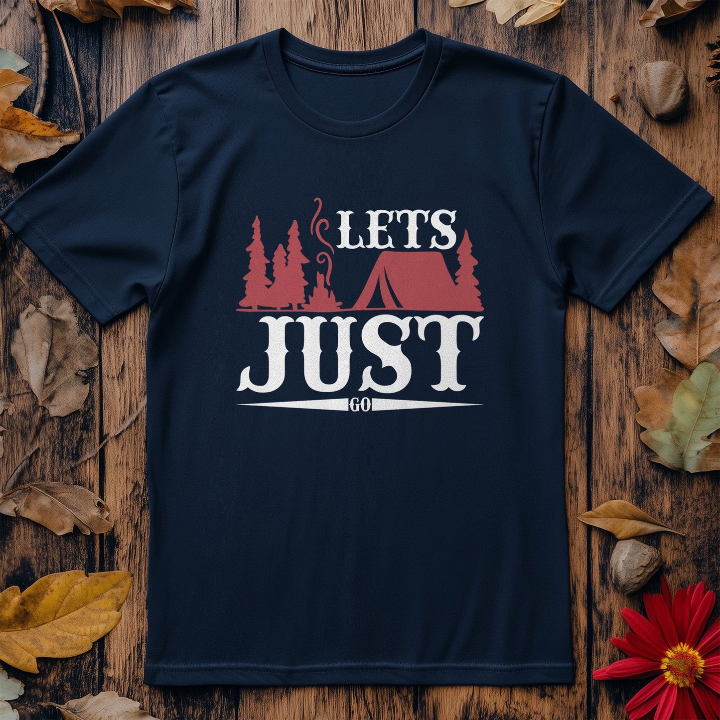 Let's Just Go-01 T-shirt - Funny