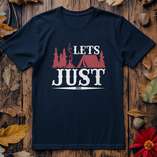 Let's Just Go-01 T-shirt - Funny