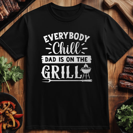 "Chill Dad is on T-Shirt