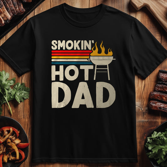 Smoking Hot Dad T-Shirt