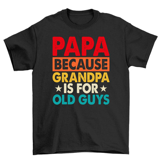 11 papa Funny and Cool T-Shirt