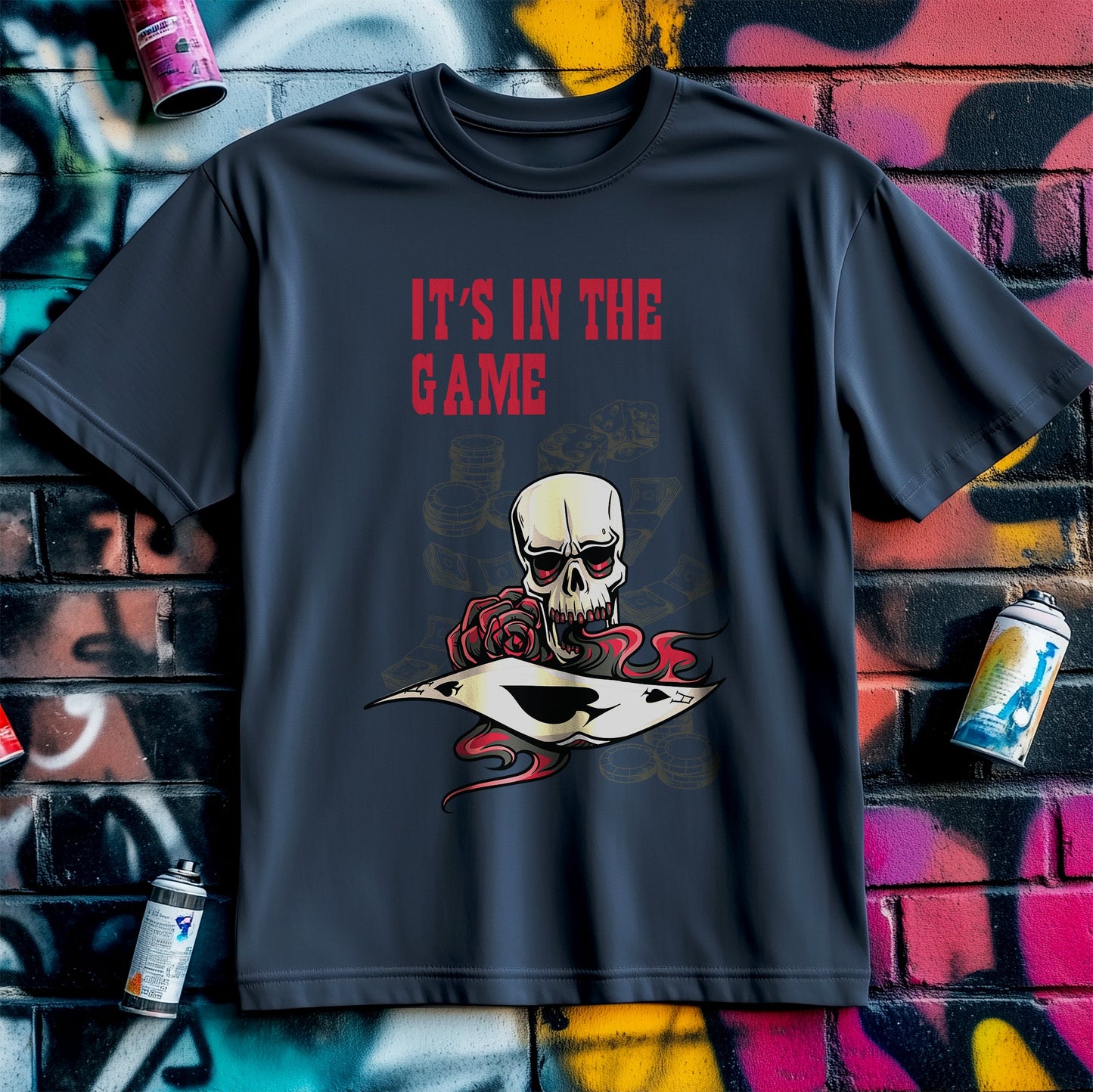 It's In The Game Funny T-shirt
