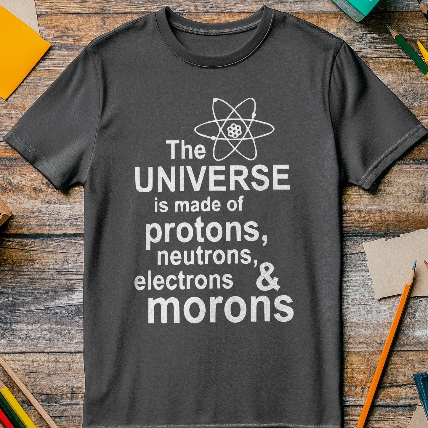 Electrons & Morons T-Shirt - Funny &