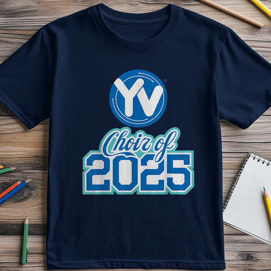 Choir of 2025 T-shirt