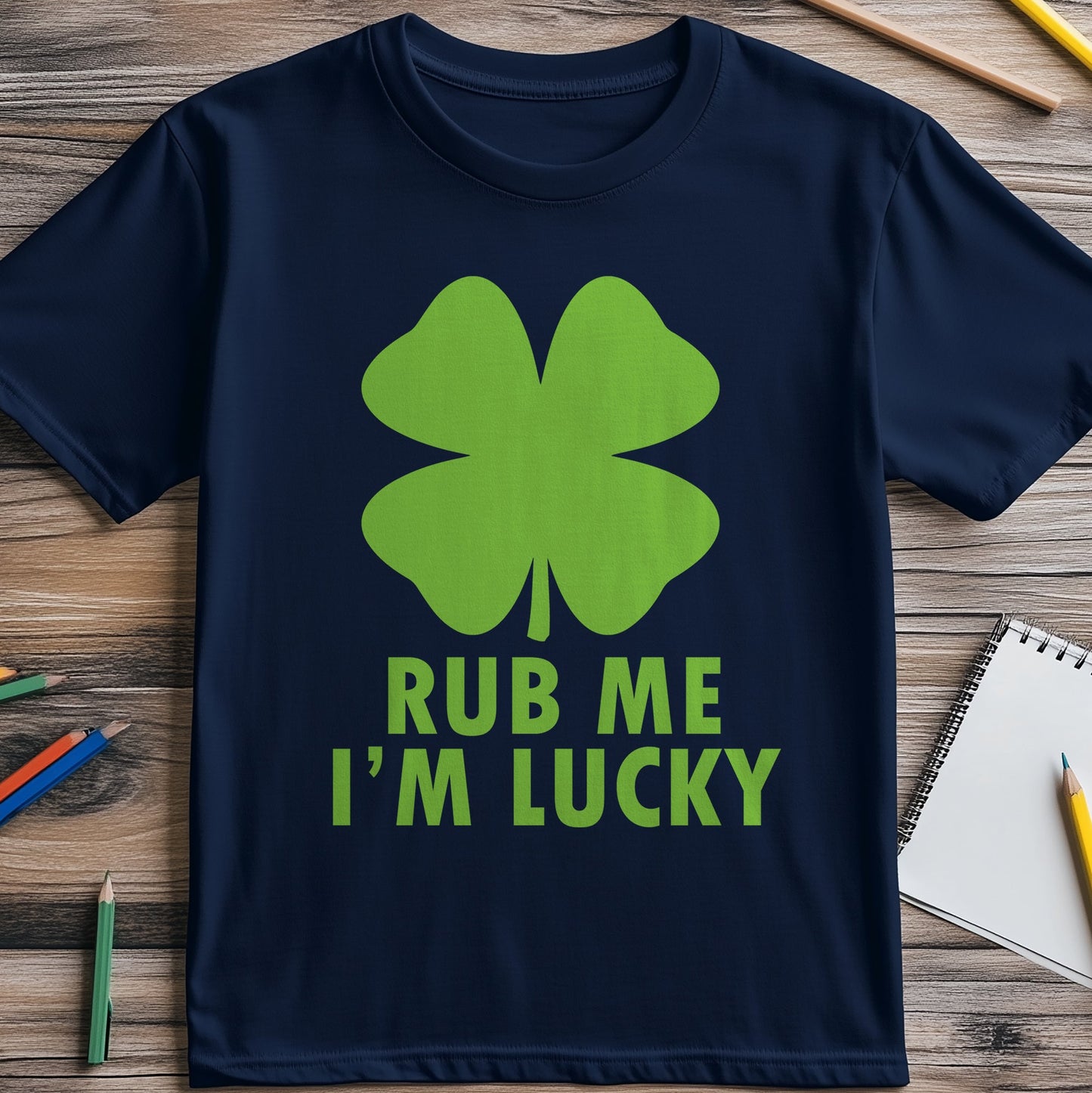 Rub-Me-I‚Äôm-Lucky Funny T-Shirt - 100%