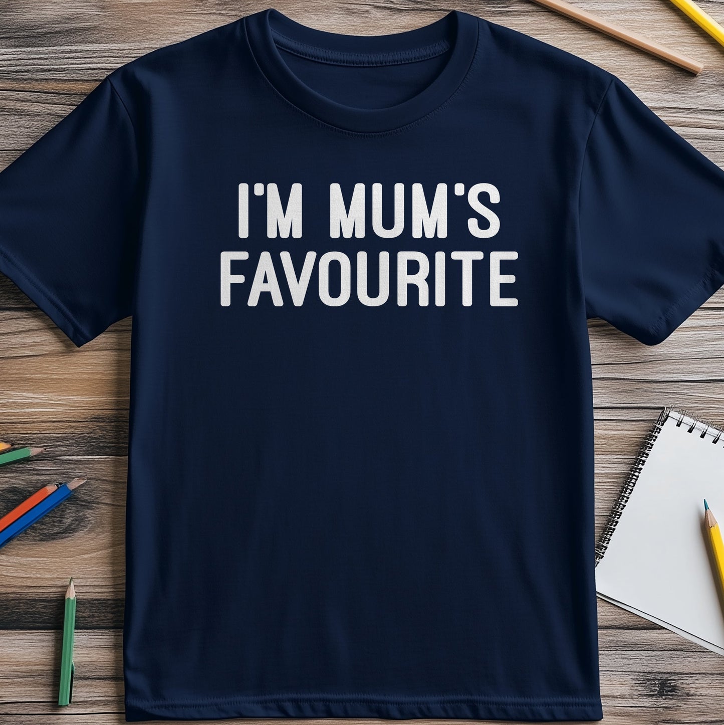 Im Mums Favourite Funny T-Shirt