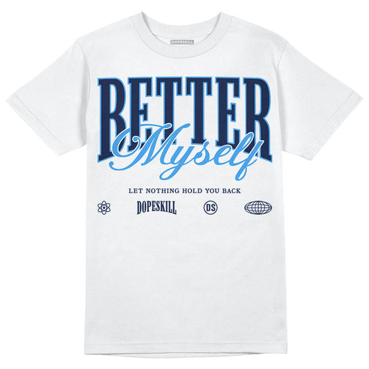 AJ Spizike White Obsidian DopeSkill T-Shirt Better Myself Graphic