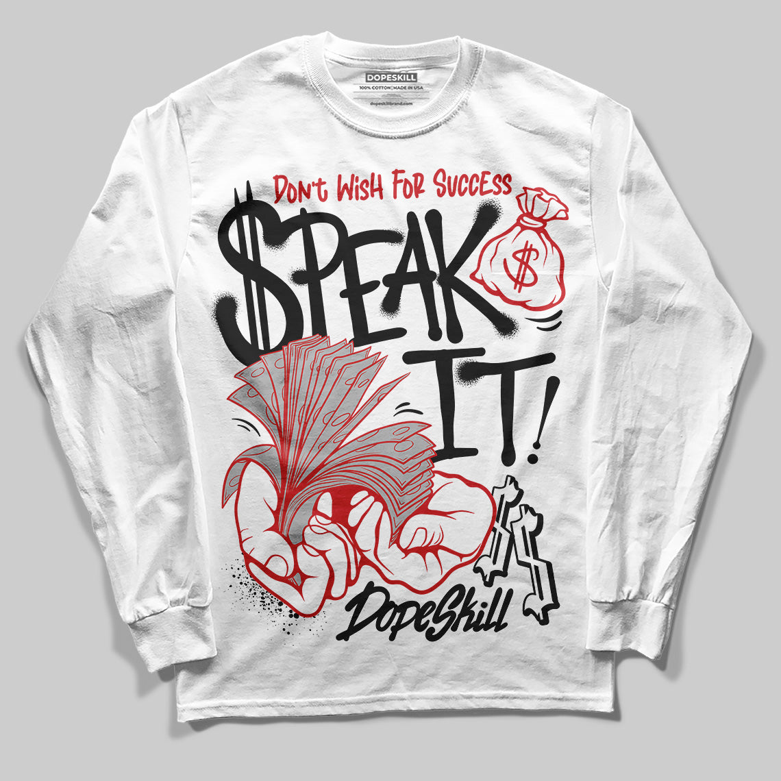 Black Cement 3s DopeSkill Long Sleeve T-Shirt Speak It Graphic