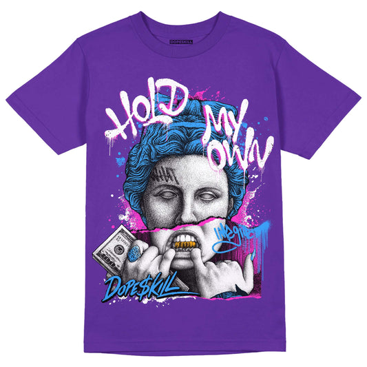 AJ 13 Court Purple DopeSkill Purple T-shirt Hold My Own Graphic
