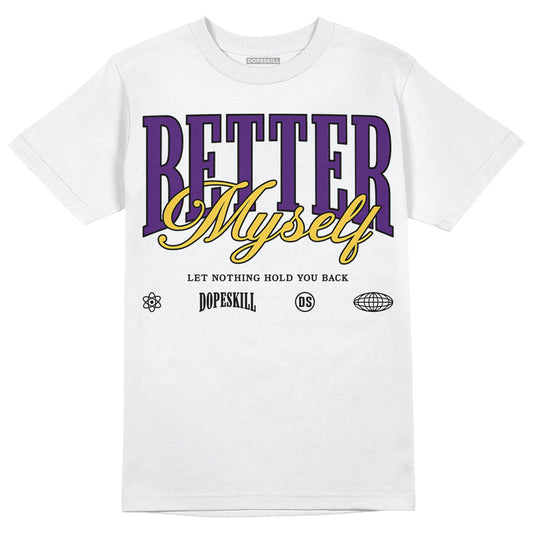Field Purple 12s DopeSkill T-Shirt Better Myself Graphic