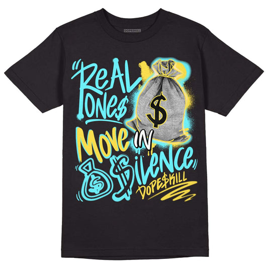 Aqua 5s DopeSkill T-Shirt Real Ones Move In Silence Graphic