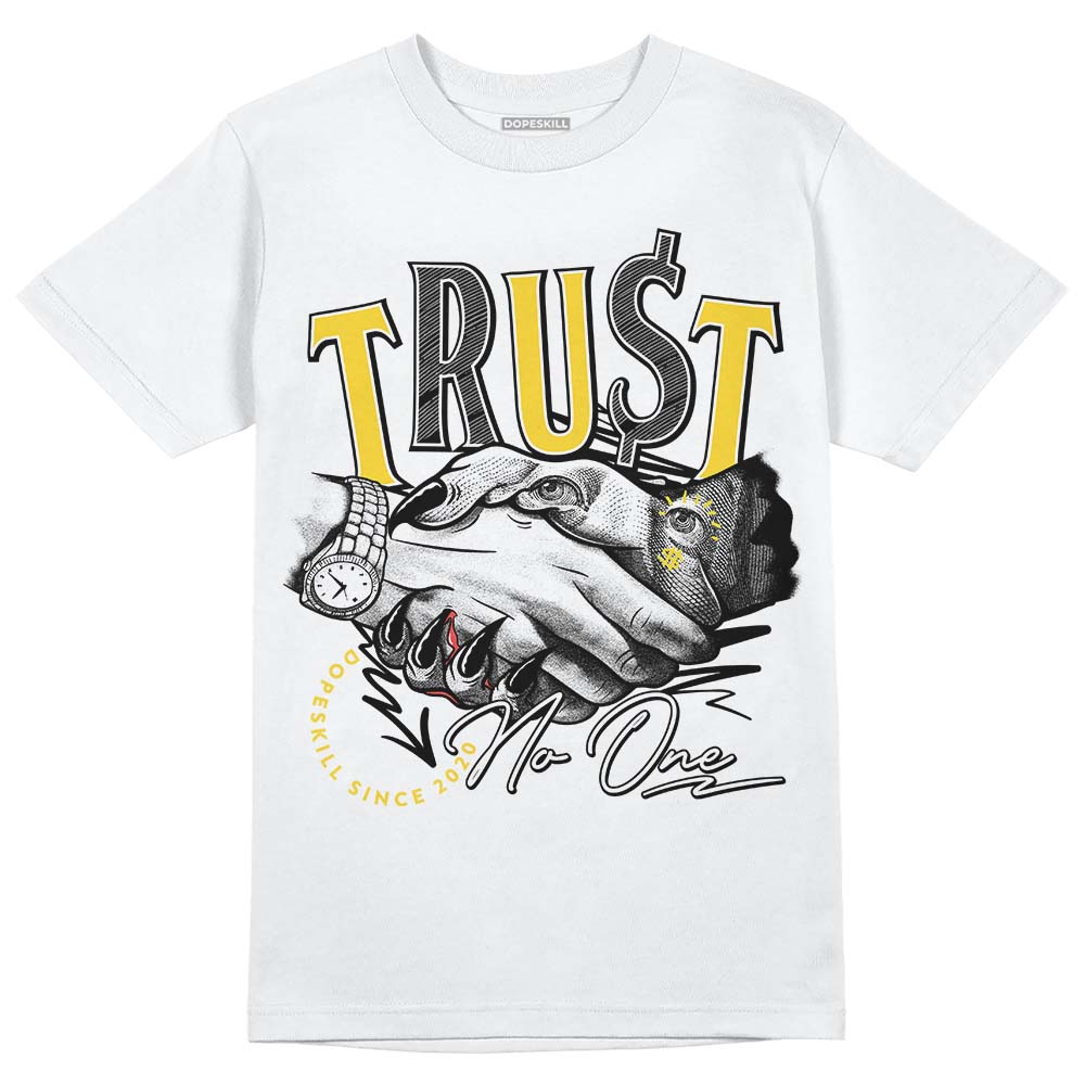 Black Tour Yellow AJ 4 Thunder DopeSkill T-Shirt Trust No One Graphic