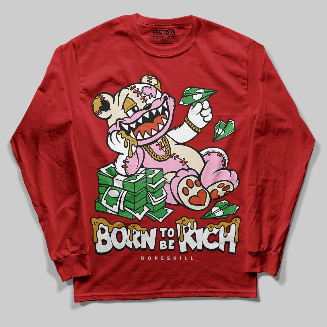 Brick By Brick 4s DopeSkill Long Sleeve T-Shirt Born To Be Rich Graphic