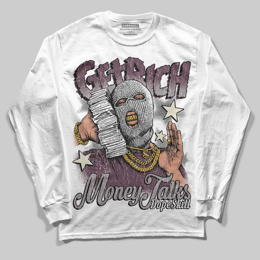 A Ma Maniere x "Violet Ore" 5s DopeSkill Long Sleeve T-Shirt Get Rich Graphic
