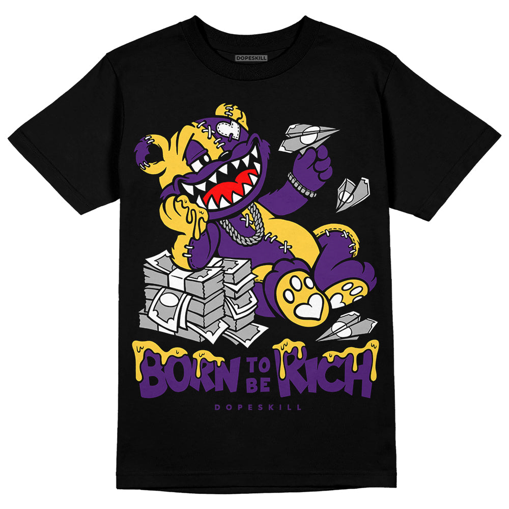 Field Purple 12s DopeSkill T-Shirt Born To Be Rich Graphic