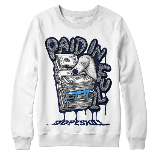 AJ Spizike White Obsidian DopeSkill Sweatshirt Paid In Full Graphic