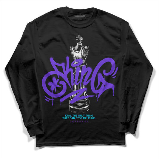Aqua 6s DopeSkill Long Sleeve T-Shirt King Chess Graphic