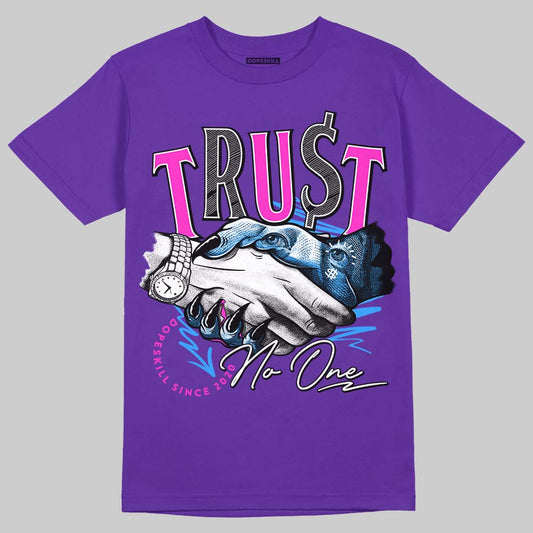 Dunk Purple Championship Court White DopeSkill Purple T-shirt Trust No One Graphic