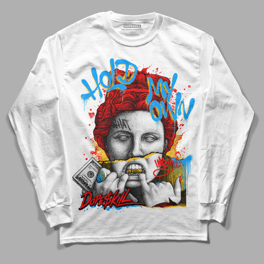 Fruity Pebbles Dunks DopeSkill Long Sleeve T-Shirt Hold My Own Graphic