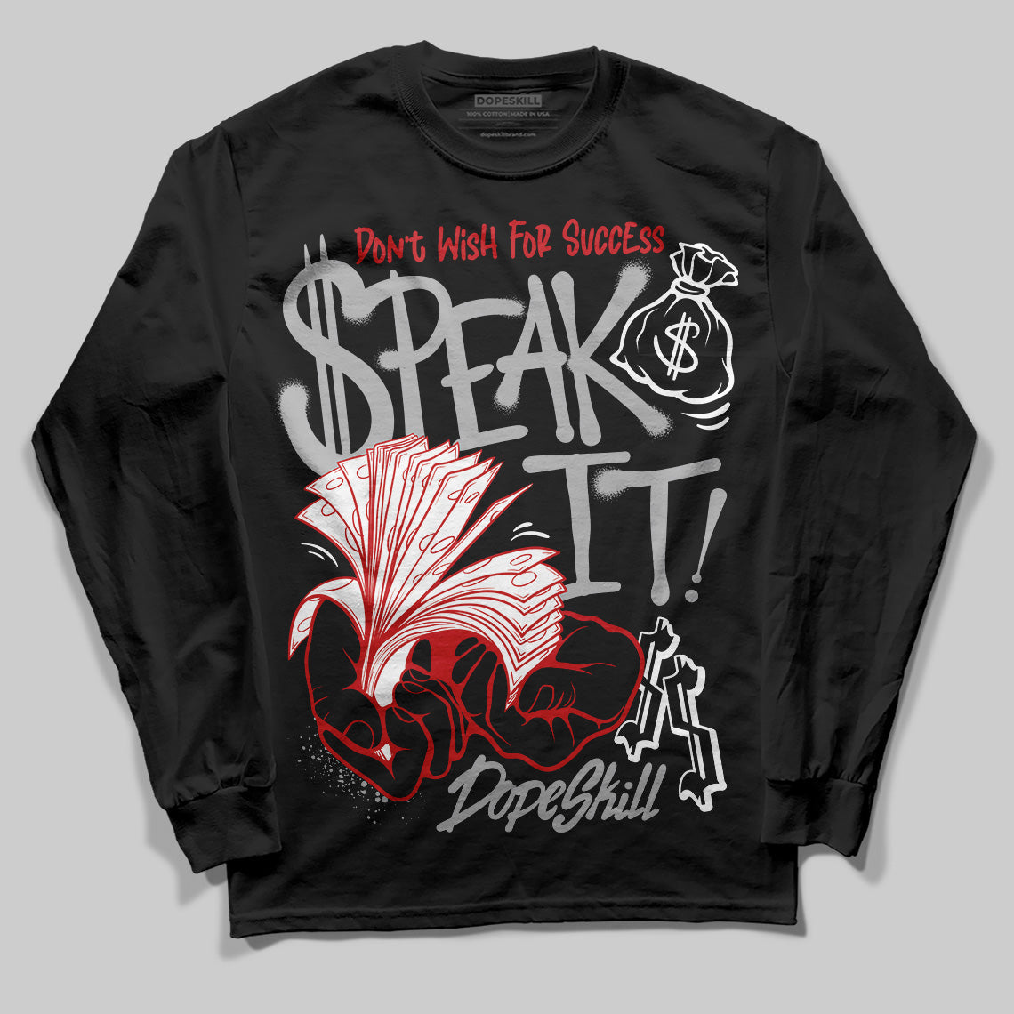 Black Cement 3s DopeSkill Long Sleeve T-Shirt Speak It Graphic