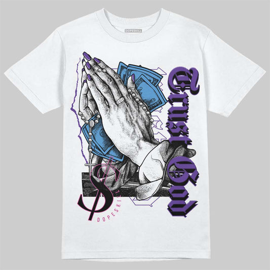Dunk Purple Championship Court White DopeSkill T-Shirt Trust God Graphic