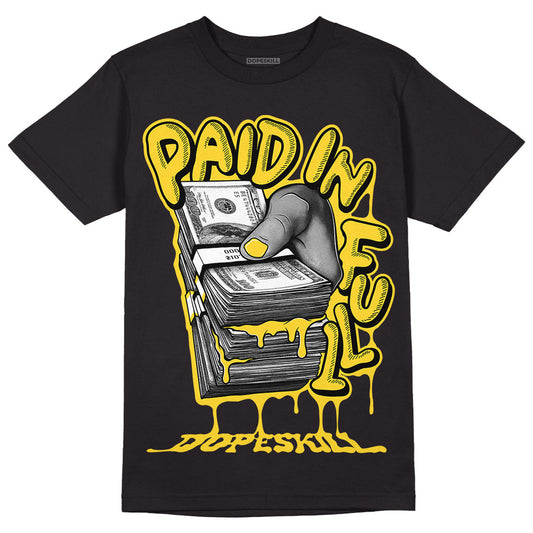 Black Tour Yellow AJ 4 Thunder DopeSkill T-Shirt Paid In Full Graphic
