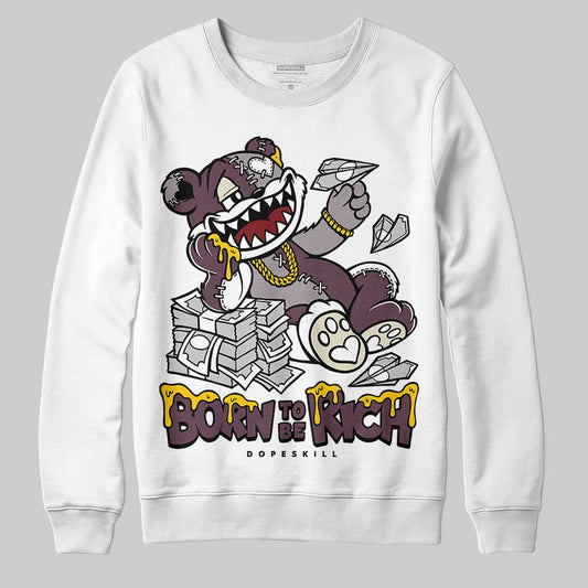 A Ma Maniere x "Violet Ore" 5s DopeSkill Sweatshirt Born To Be Rich Graphic