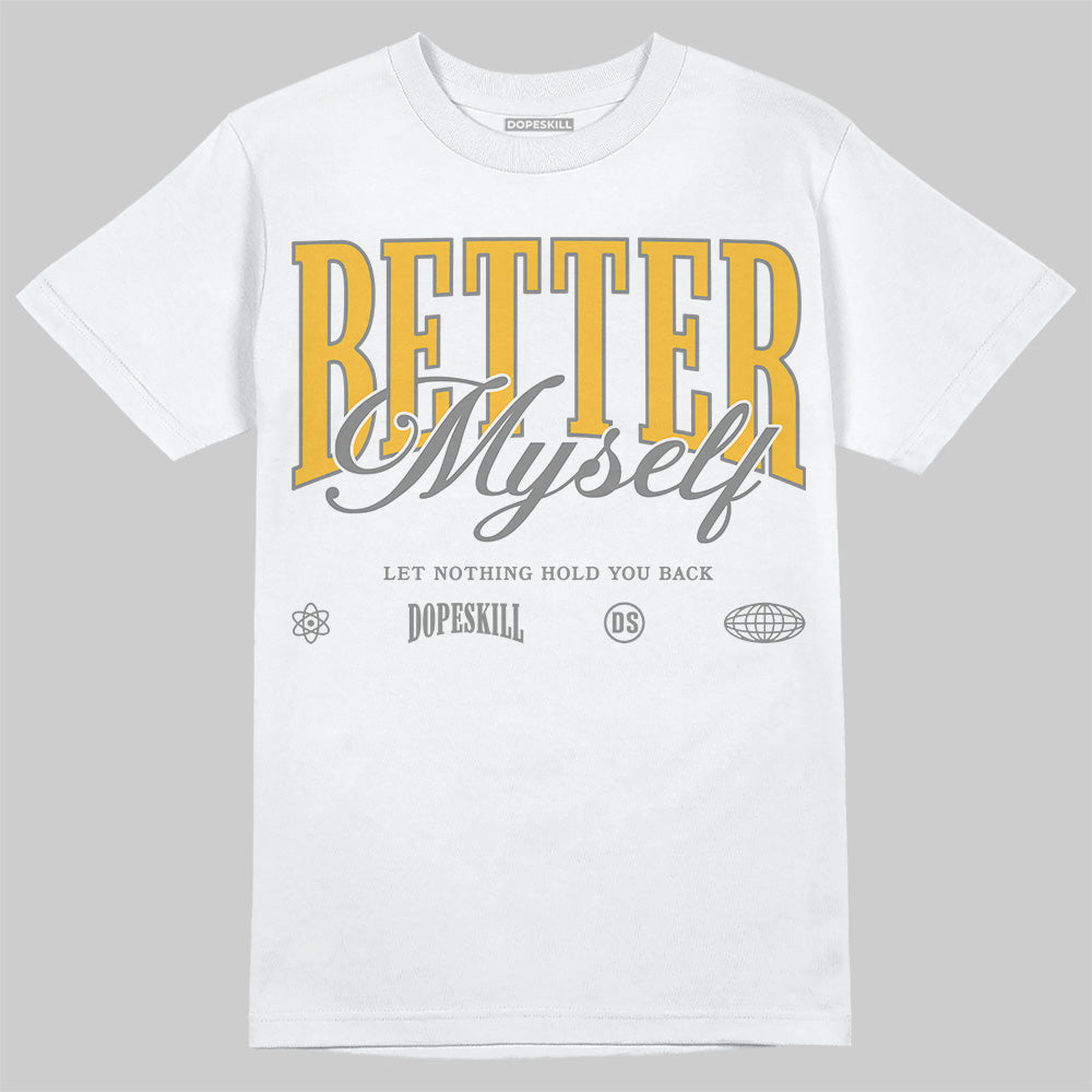 9060 Varsity Gold DopeSkill T-Shirt Better Myself Graphic