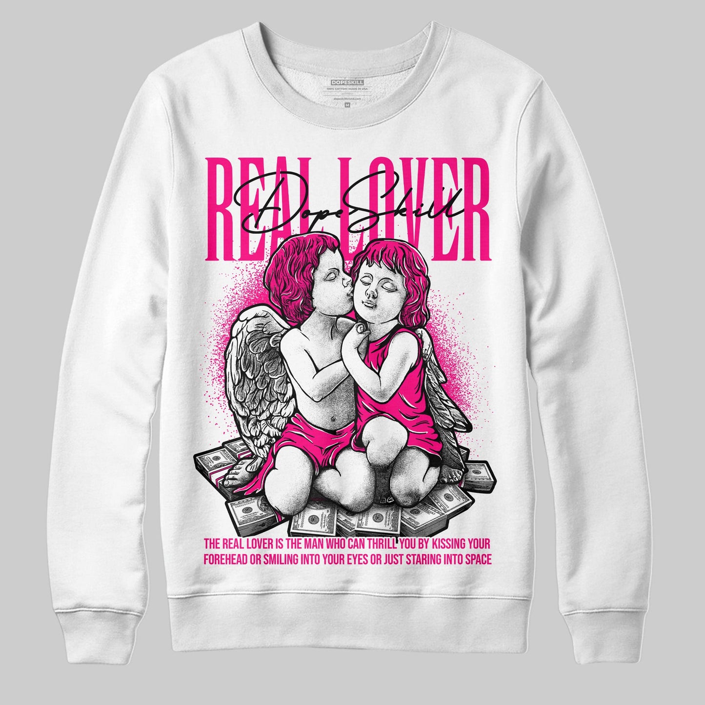 Fierce Pink 1s DopeSkill Sweatshirt Real Lover Graphic