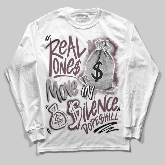A Ma Maniere x "Violet Ore" 5s DopeSkill Long Sleeve T-Shirt Real Ones Move In Silence Graphic