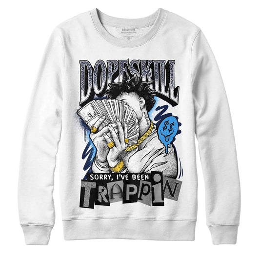 AJ Spizike White Obsidian DopeSkill Sweatshirt Sorry I've Been Trappin Graphic