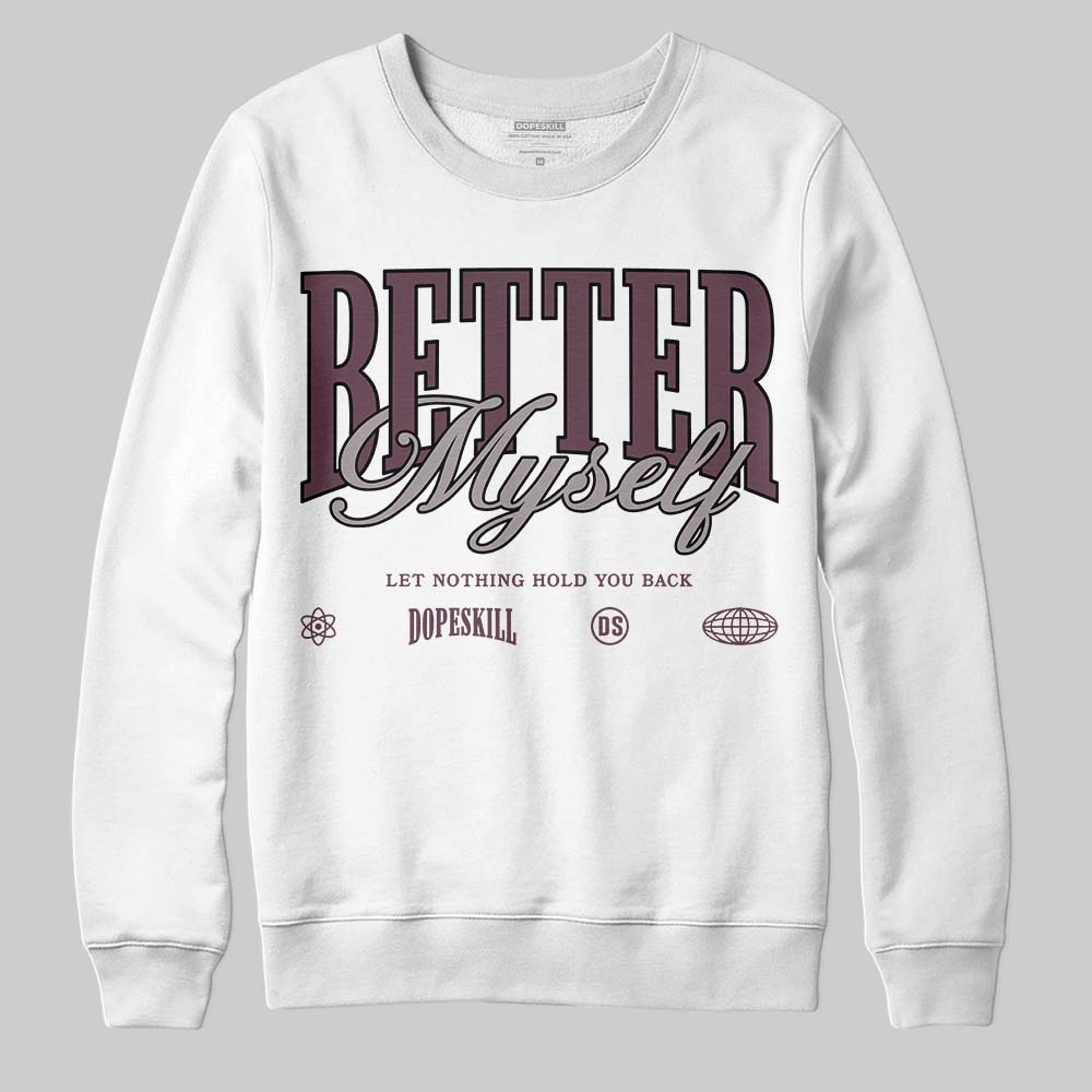 A Ma Maniere x "Violet Ore" 5s DopeSkill Sweatshirt Better Myself Graphic