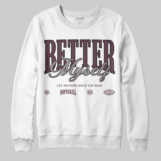 A Ma Maniere x "Violet Ore" 5s DopeSkill Sweatshirt Better Myself Graphic