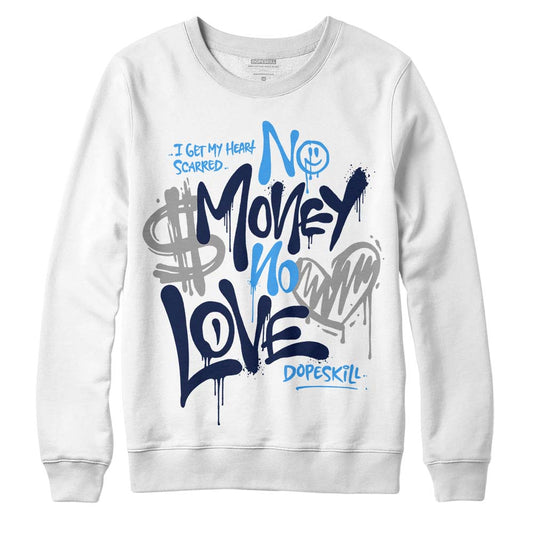 AJ Spizike White Obsidian DopeSkill Sweatshirt No Money No Love Typo Graphic