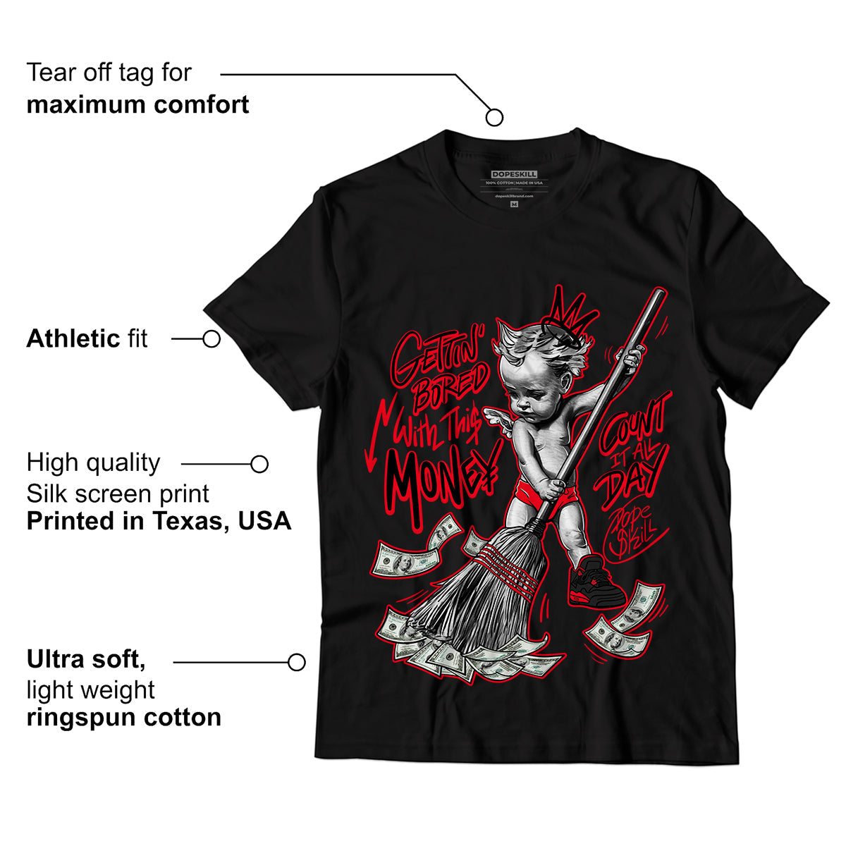 AJ 4 Red Thunder DopeSkill T-shirt Gettin Bored With This Money Graphic