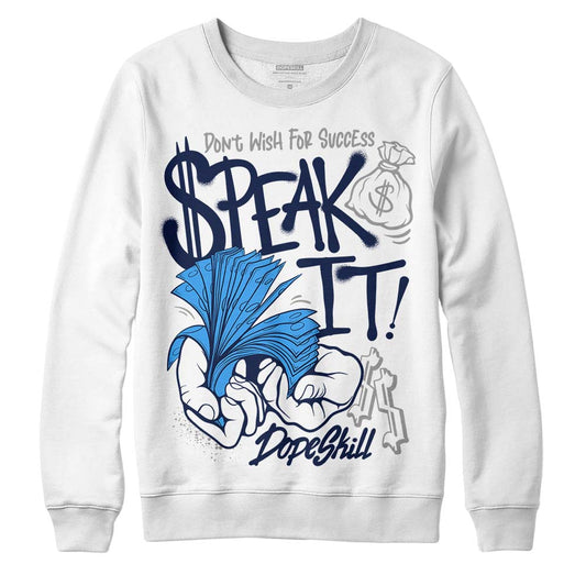 AJ Spizike White Obsidian DopeSkill Sweatshirt Speak It Graphic