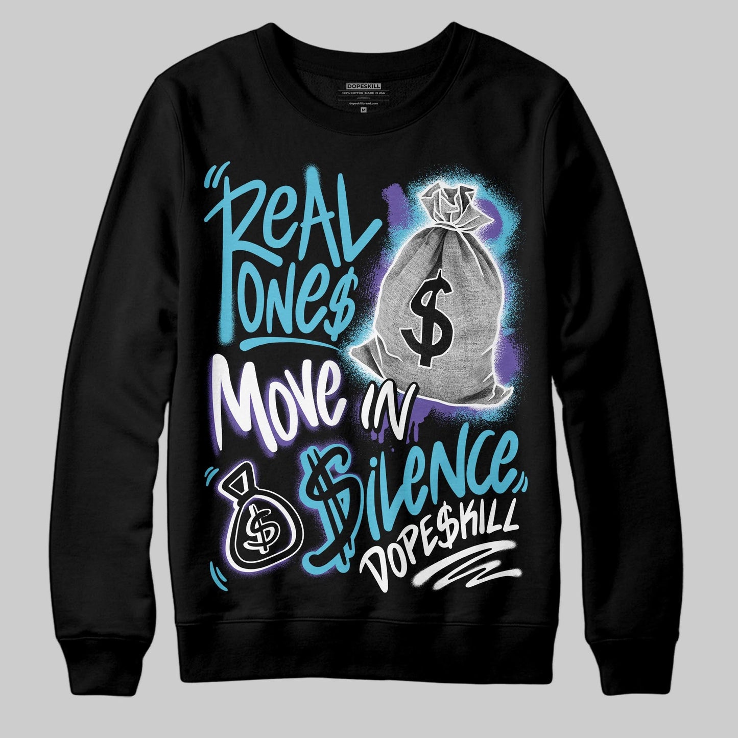 Aqua 8s DopeSkill Sweatshirt Real Ones Move In Silence Graphic