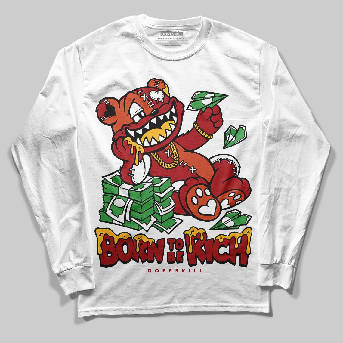 Brick By Brick 4s DopeSkill Long Sleeve T-Shirt Born To Be Rich Graphic