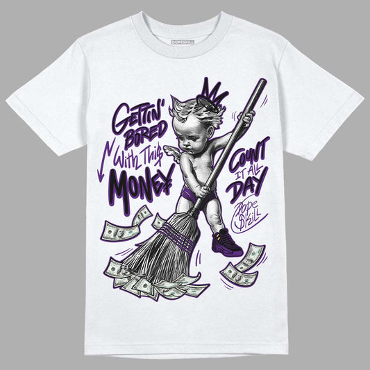Field Purple 12s DopeSkill T-Shirt Gettin Bored With This Money Graphic
