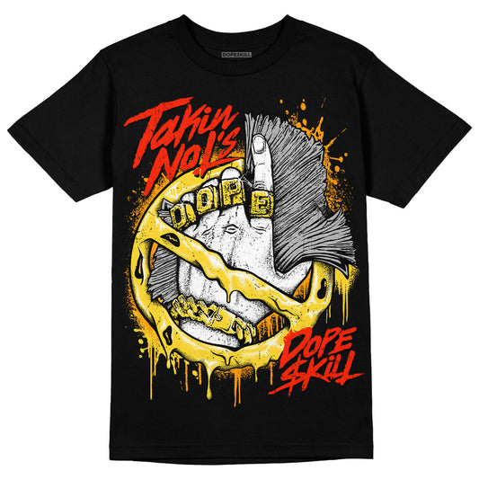Black Tour Yellow AJ 4 Thunder DopeSkill T-Shirt Takin No L's Graphic