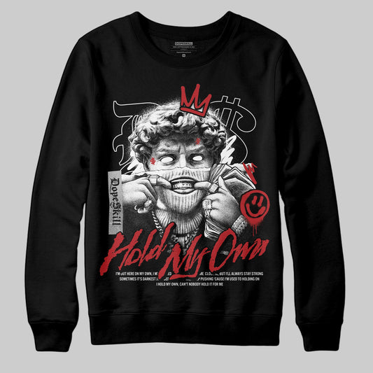 Black Toe Reimagined 1s DopeSkill Sweatshirt In My Way Graphic