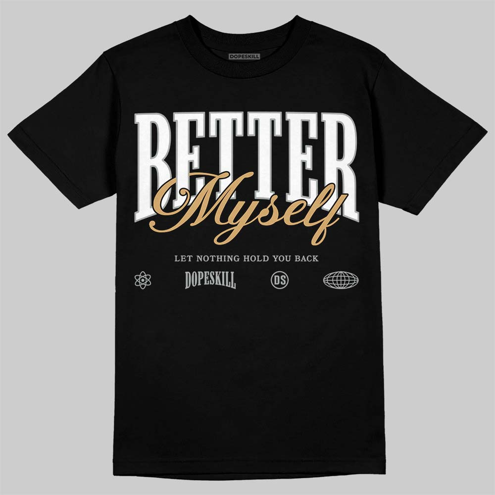 1906R ‚ÄòWhite Gold‚Äô DopeSkill T-Shirt Better Myself Graphic